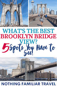 what s the best brooklyn bridge view 5