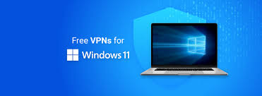 best free vpns for windows 11 in 2023