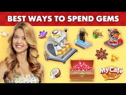 my cafe best ways to spend gems you