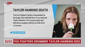 Foo Fighters drummer Taylor Hawkins ...