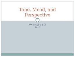 Powerpoint Notes Tone Mood And Authors Perspective