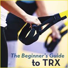 the beginner s guide to trx get healthy u