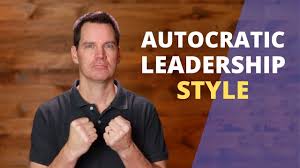 autocratic leadership style you