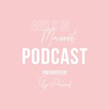 Girls In Movement Podcast