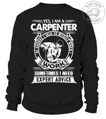 Carpenter 2 T Shirt Teechip Shirts Ladies Tee Guys Tee
