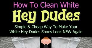 how to clean white hey dudes so they