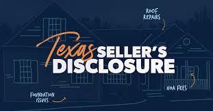texas seller s disclosure what is it
