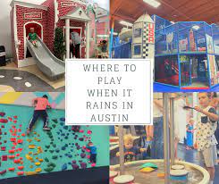 play indoors in austin