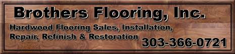 There will be no problems and no stress working with calabrese flooring co in denver. Hardwood Floor Denver Brothers Flooring Inc