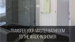 Transfer Your Master Bath Into Walk In