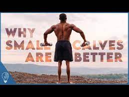 why small calves are actually better