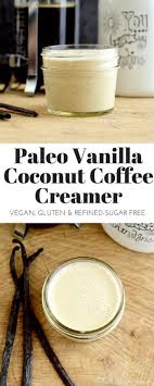 This was the inspiration for trying my hand at making coconut coffee creamer. Paleo Vanilla Coconut Coffee Creamer Joyfoodsunshine Paleo Drinks Healthy Coffee Creamer Creamer Recipe