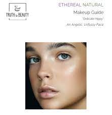 the ethereal natural makeup guide