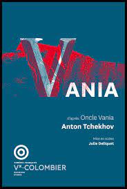 Vania, Tchekhov magnifiquement réinventé | L'Œil d'Olivier
