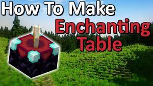 craft an enchanting table in minecraft