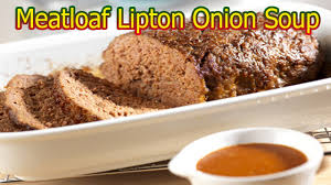 meatloaf recipe lipton onion soup you