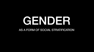 gender based social stratification sleepy classes 