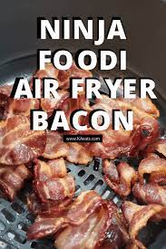 air fryer bacon ka eats