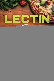 lectin free cookbook discover the best