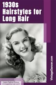 1930s hairstyles for long hair