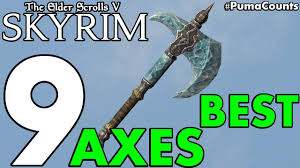 Hammer out the handle outright by using a chisel. Top 9 Best One Handed War Axes And Two Handed Battleaxes In Skyrim Remastered Pumacounts Youtube