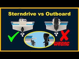 outboard vs sterndrive inboard