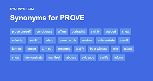 another word for prove synonyms