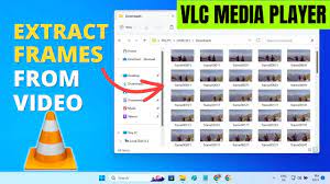 vlc a player how to extract frames