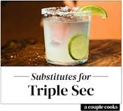 What is a substitute for triple sec?