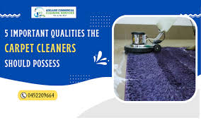 important qualities the carpet cleaners