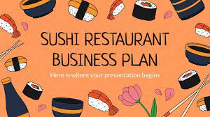 sushi restaurant business plan google