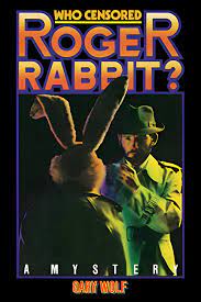 who censored roger rabbit book review