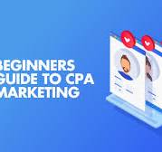 What is CPA Marketing: The Beginners Guide To CPA Marketing