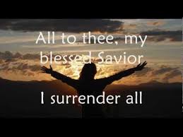 But remember, when you come and bring god that. Brian Littrel I Surrender All Fede