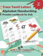 Tamil language has a very long heritage, thanks to that. Trace Tamil Letters Alphabet Handwriting Practice Workbook For Kids Tamil Alphabet Vowels Tracing Book For Kids Practice Writing Tamil Alphabets Fo