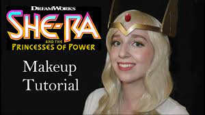 she ra makeup tutorial she ra and the