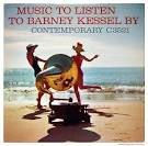 Music to Listen to Barney Kessel By