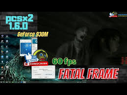 fatal frame pcsx2 settings 1 6 0