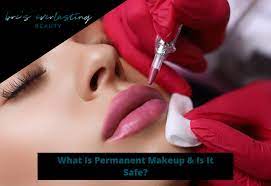 what is permanent makeup is it safe