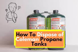 how to dispose of coleman propane tanks