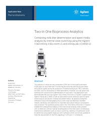 ➔ if so, wait for lamp to cool down. Pdf Two In One Bioprocess Analytics Combining Mab Titer Determination And Spent Media Analysis By Internal Valve Switching Using The Agilent 1260 Infinity Ii Bio Inert Lc And Lc Msd Iq