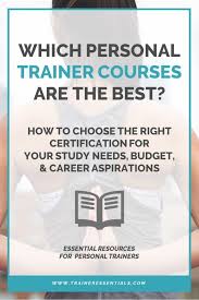Learn How To Choose The Best Personal Trainer Certification