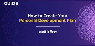 Personal Development Plan A Definitive Step By Step Process