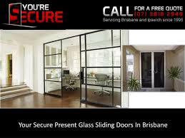 your secure present glass sliding doors
