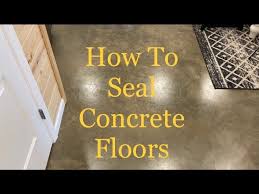 how to seal concrete floors step by