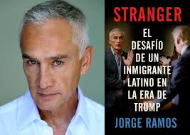 Jorge ramos has been called star newscaster of hispanic tv and hispanic tv's no. Jorge Ramos Speaks Up For Immigrants In Stranger
