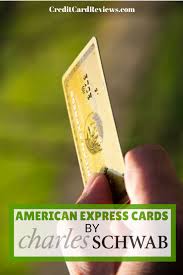 Check spelling or type a new query. Schwab Offers American Express Cards Creditcardreviews Com