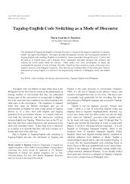 We at tagalog basics aim to teach you the essential of conversing in tagalog, the most tagalog is the foundation of the filipino national language. Pdf Tagalog English Code Switching As A Mode Of Discourse