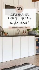 diy slim shaker cabinet doors for under