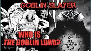 Goblin lord goblin slayer
